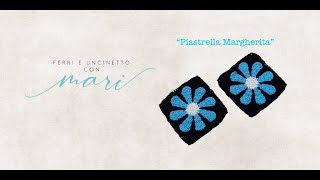 Piastrella quotMargheritaquot tutorial uncinettocrochet 💕Ferri e uncinetto con Mari💕 [upl. by Mcnair]