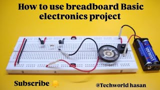 Simple electronic projects using breadboard techworld [upl. by Cnahc]