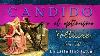 CÁNDIDO o EL OPTIMISMO  Audiolibro Voltaire  Ironía ilustrada [upl. by Araek283]