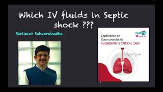 Demystifying Enigma about IV fluids in Septic Shock [upl. by Mas]