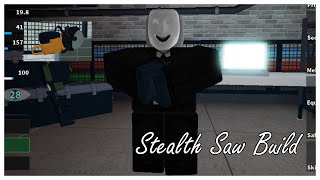 Stealth Saw Build  Notoriety ROBLOX OUTDATED [upl. by Yanrahc]