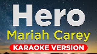 HERO  Mariah Carey HQ KARAOKE VERSION with lyrics [upl. by Ennagrom]