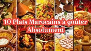 10 Plats Marocains à goûter absolument 😍😋👌 [upl. by Ennair]