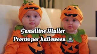 le gemelline Muller pronte per halloween 🥰🧟‍♀️🧌 [upl. by Mountford527]