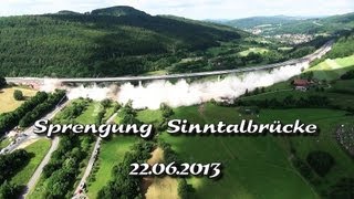 Sprengung Sinntalbrücke Luftaufnahmen [upl. by Gainer]