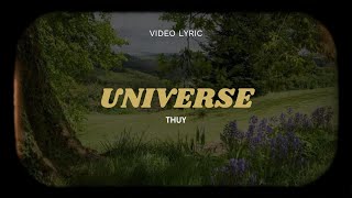 UNIVERSE  THUY lyric video [upl. by Kolivas613]