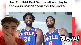 FRAUDS ALREADY Joel Embiid Paul George to miss 76ers season opener vs Bucks  REACTION [upl. by Templer]