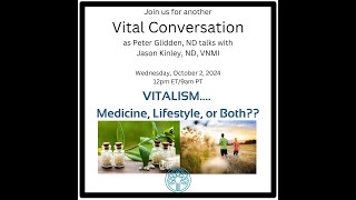 Vitalism Medicine Lifestyle or Both [upl. by Yelak]