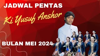 Jadwal Bulan Mei 2024 Ki Yusuf Anshor Khoirudin [upl. by Dibrin]