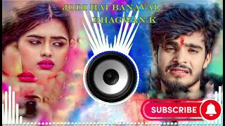 Jodi jai banwal bhagwan ke Dj remix ashishyadav viralvideo [upl. by Inram]