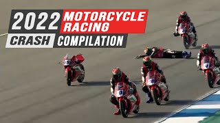 2022 Motorcycle Racing Crash Compilation 1 [upl. by Berky]