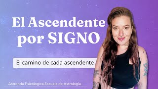 LA MAESTRIA DEL ASCENDENTE 🌟 Por signo 🌟 Astrologia psicologica [upl. by Eintruok]