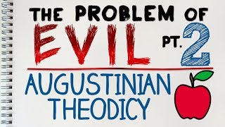 Problem of Evil 2 of 4 The Augustinian Theodicy  by MrMcMillanREvis [upl. by Coleman207]