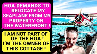 HOA Demands To Relocate my SEAPLANE from My Property On The Waterfront Im NOT Even Part Of the HOA [upl. by Remot]