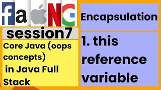 Core Java oops concepts  this reference variable  session7  faangacademy [upl. by Hezekiah]