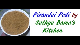 Pirandai Podi  Sathya Bamas Kitchen [upl. by Safier]