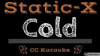 StaticX • Cold CC Karaoke Instrumental Lyrics [upl. by Rosecan]