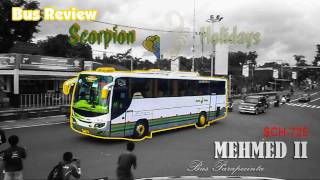 KEREN Bus Review 6 dan Telolet Scorpion Holidays SCH725 quotMehmed IIquot [upl. by Truda585]