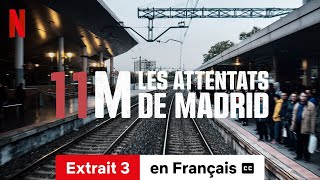 11M  Les attentats de Madrid Extrait 3 soustitré  BandeAnnonce en Français  Netflix [upl. by Otrevogir]