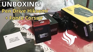 UNBOXING PENDRIVE HIKSEMI ROTARY E FONTE CORSAIR 650W [upl. by Ardnos766]