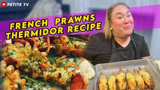 FRENCH PRAWNS THERMIDOR RECIPE  PETITE TV [upl. by Catina542]