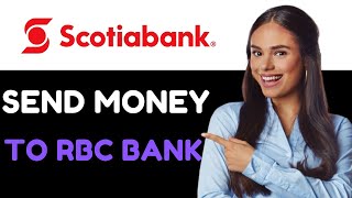 How to Transfer Money from Scotiabank to RBC Bank 2024 [upl. by Jeannine]