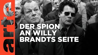 Willy Brandt und der Spion der ihn stürzte  Doku HD  ARTE [upl. by Danby]