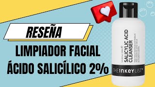 THE INKEY LISTSALICYLIC ACID CLEANSERLimpiador y Exfoliante facial gentil con Ácido Salicílico 2 [upl. by Fosdick]