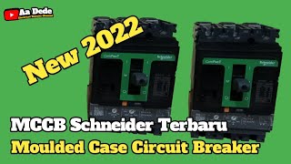 MCCB Schneider Terbaru  Moulded Case Circuit Breaker [upl. by Enilamme]