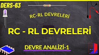 RC ve RL Devreleri  Birinci Mertebeden Devreler [upl. by Mahoney410]