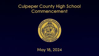 Culpeper County High School Graduation  2024 [upl. by Ystap]