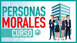 PERSONAS MORALES CURSO BASICO  TRATAMIENTO FISCAL ¿QUÉ SON ¿CÓMO PAGAN IMPUESTOS LAS EMPRESAS [upl. by Merrow933]