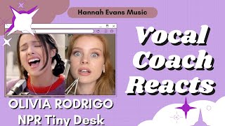 OLIVIA RODRIGO NPR Tiny Desk  Vocal Coach Reacts  Hannah Evans Music [upl. by Assenaj]