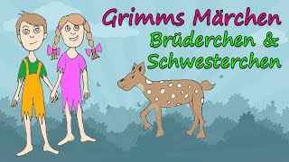 Grimms Märchen Brüderchen und Schwesterchen [upl. by Enirtak]