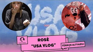 ROSE quotUSA VLOGquot  Türkçe Altyazılı [upl. by Werna788]