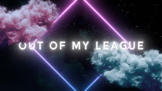 Fitz And The Tantrums  Out Of My League Official Lyric Video [upl. by Brieta890]