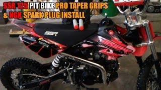 SSR 125 Pit Bike Pro Taper Grip and NGK Spark Plug Install [upl. by Ahsenet]