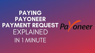 How To Pay Payoneer Payment Request 2024 [upl. by Lichtenfeld397]