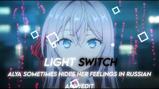 Light switch  Charlie puth AMV  Alya [upl. by Brandie]