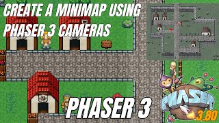 Phaser 3 Tutorial How to create a minimap feature using a Phaser 3 Camera [upl. by Einaeg]