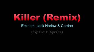 Eminem  Killer Remix ft Jack Harlow Cordae Dirty Lyrics [upl. by Neau]