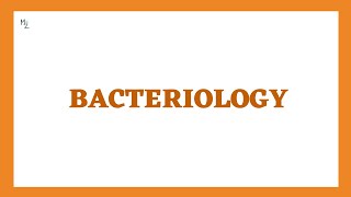 Introduction to Bacteriology and Bacterial Structure  What is Bacteriology Lecture  Microbiology [upl. by Aerdnak]