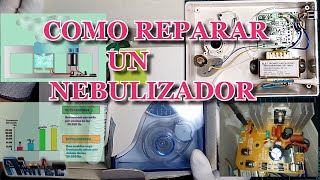 COMO REPARAR UN NEBULIZADOR nebulizer nebulizador [upl. by Adnah]