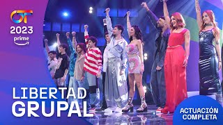 “LIBERTAD”  GRUPAL  GALA 1  OT2023 [upl. by Aerdnad961]