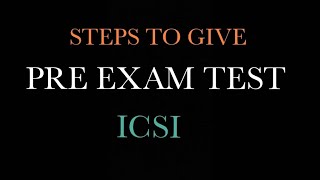 PreExam Test step by step procedure ICSI🇮🇳 icsi cseet csexecutive cs [upl. by Stormi]