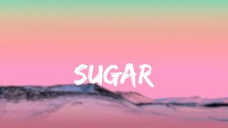 Maroon 5  Sugar Lyrics  Ellie Goulding Loving Caliber Mix Lyrics [upl. by Nyvek305]