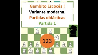 Gambito escocés  Variante principal  Partidas didácticas 1 de 3 [upl. by Schultz252]