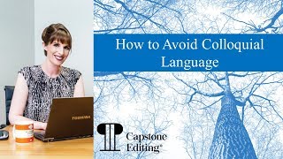 How to Avoid Colloquial Language [upl. by Townsend521]