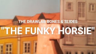 The Drawlab Bones amp Slides  The Funky Horsy demo and teaser version [upl. by Wurtz]