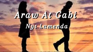 quotAraw At Gabiquot Song by Nyt Lumenda [upl. by Driskill389]